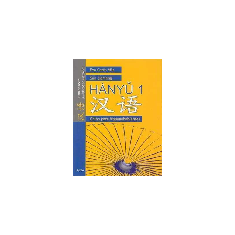 Hanyu 1 Chino para Hispanohablantes libro + ejercicios