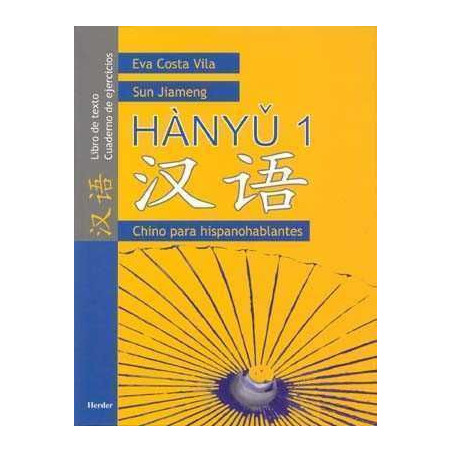 Hanyu 1 Chino para Hispanohablantes libro + ejercicios