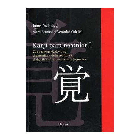 Kanji para Recordar Vol.1 Curso mnemotécnico para el aprendizaje de la escritura y el