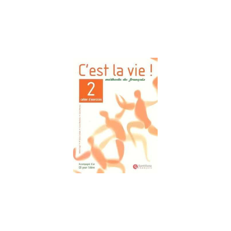 C´ Est la Vie 2 ejercicios + cd audio