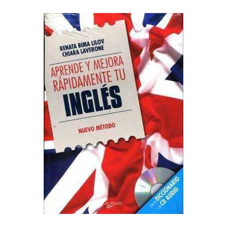 Aprende y Mejora Rapidamente tu Ingles + CD Audio