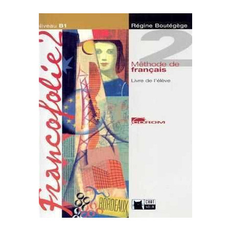 Francofolie 2 Bach. alumno + cd rom B1