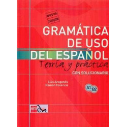 Gramatica de Uso Español Teoria y Practica A1 - B2 con soluciones