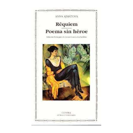 Requiem . Poema sin Heroe Ruso Español Bilingue