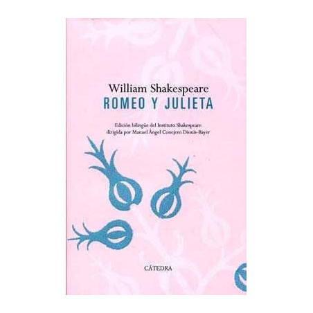 Romeo y Julieta ed. Bilingue