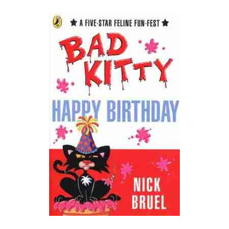 Bad Kitty : Happy Birthday PB