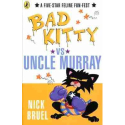 Bad Kitty : Uncle Murray PB