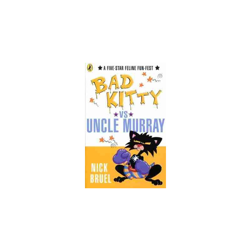 Bad Kitty : Uncle Murray PB