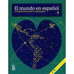 Mundo en Español B + Cd audio ( Lecturas de Cultura y Civilizacion )