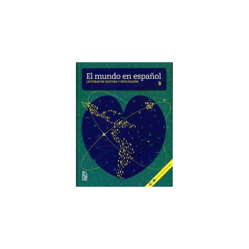 Mundo en Español B + Cd audio ( Lecturas de Cultura y Civilizacion )