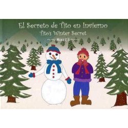 El Secreto de Tito en Invierno : Titos Winter Secret