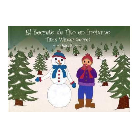 El Secreto de Tito en Invierno : Titos Winter Secret