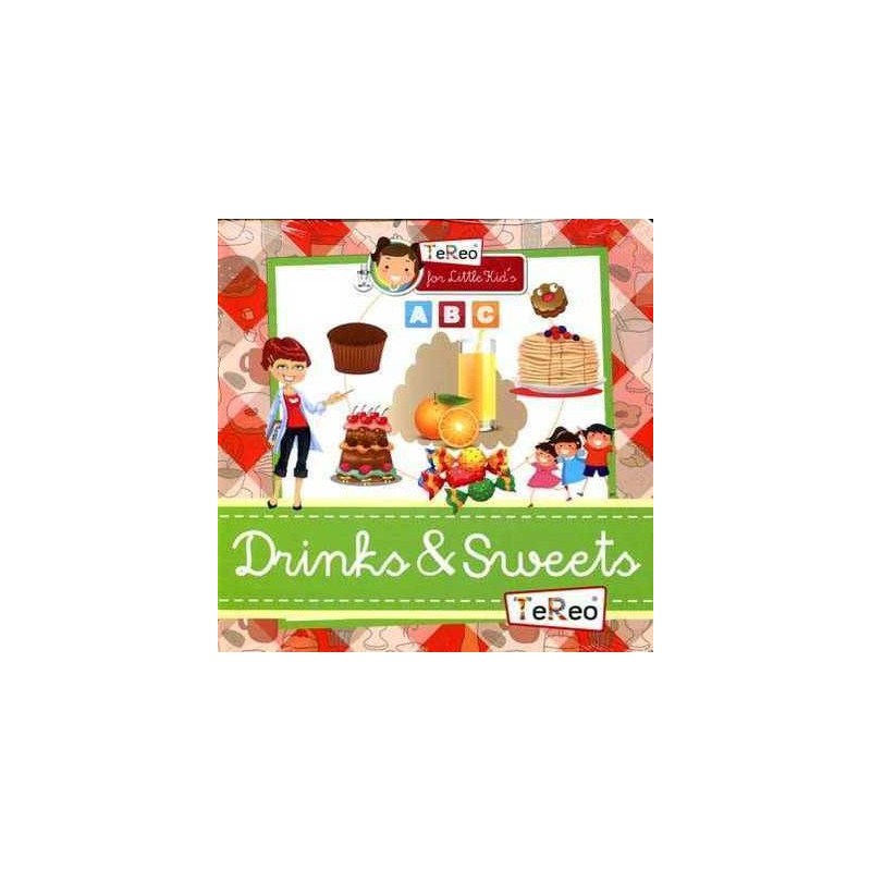 Drinks and Sweets ( TeReo for little kids)