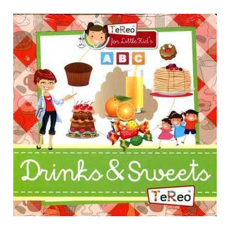 Drinks and Sweets ( TeReo for little kids)