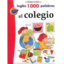 Primer Curso Ingles 1000 Palabras : El Colegio + lapiz electr.