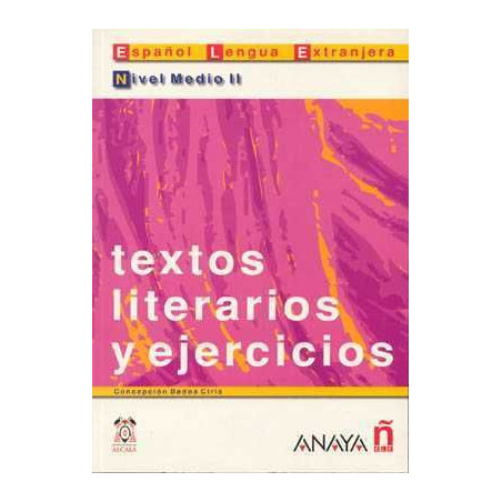 Textos Literarios y Ejercicios Nivel Medio II