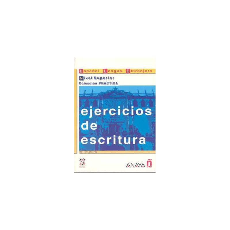 Ejercicios Escritura Nivel Superior