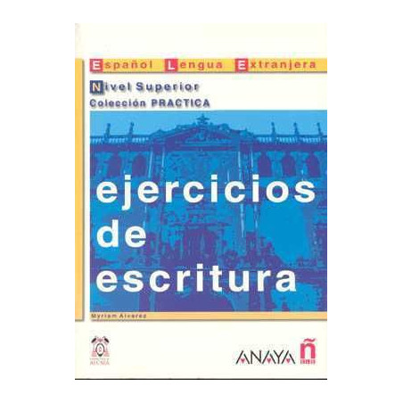 Ejercicios Escritura Nivel Superior