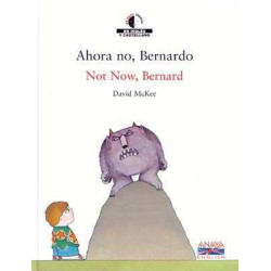 Not Now , Bernard + cd audio Ingles Español Bilingue