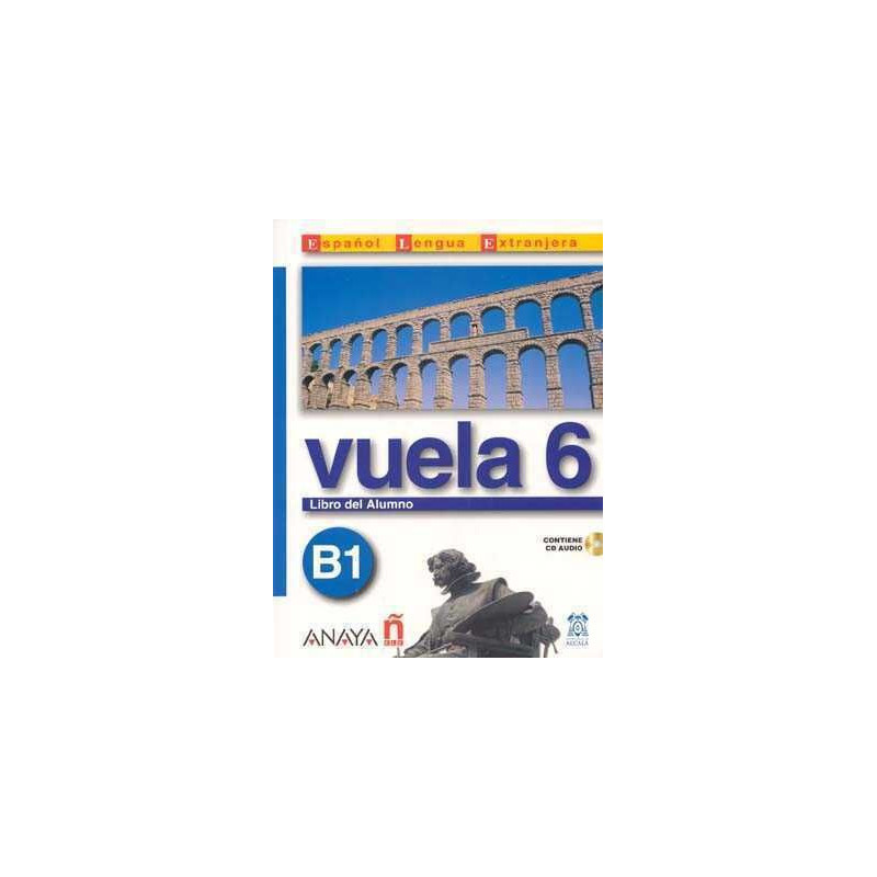 Vuela 6 B1 alumno + cd audio