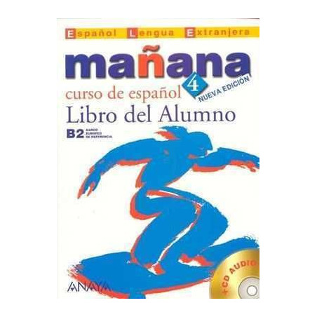 Mañana 4 B2 Español alumno + cd audio