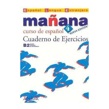 Mañana 4 B2 Español ejercicios n/e