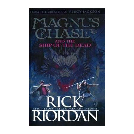 Magnus Chase Ship of the Dead  Gods of Asgard 3