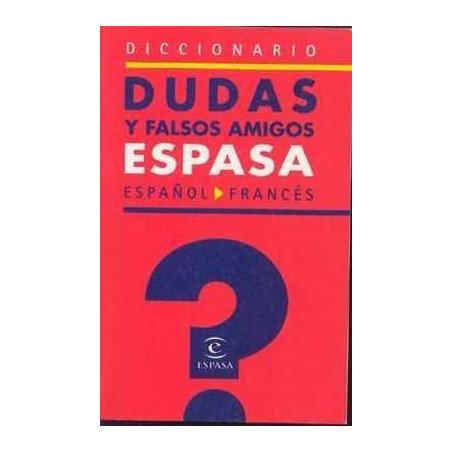 Diccionario Dudas y Falsos Amigos Español Frances