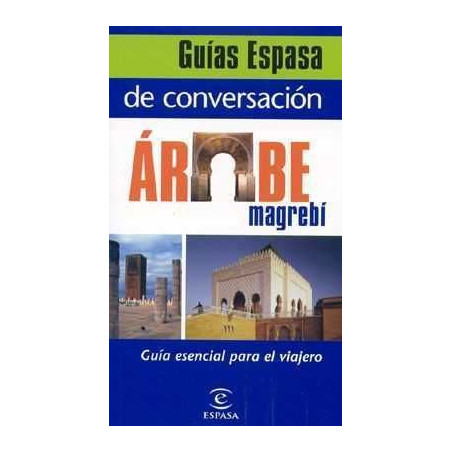 Guia de Conversacion Español - Arabe Magrebi n/e