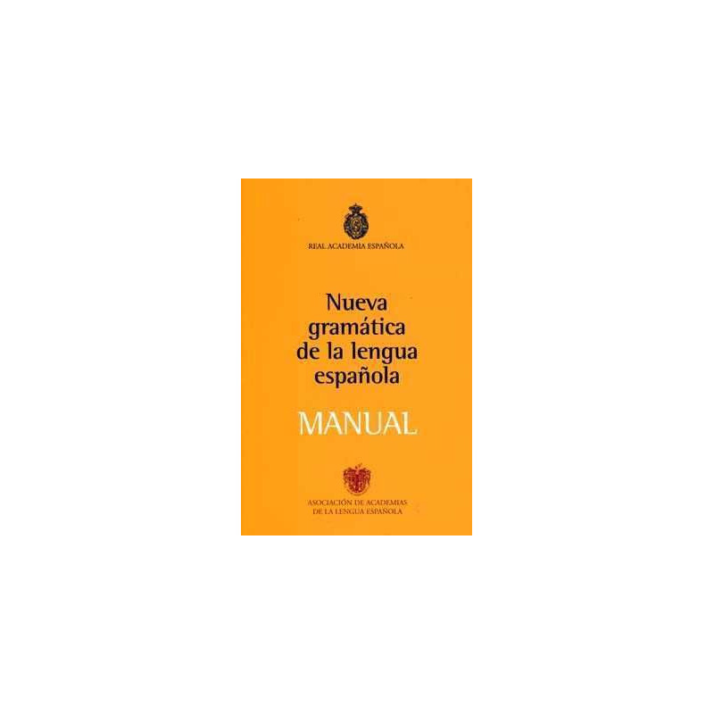 Nueva Gramatica Manual de la Lengua Española