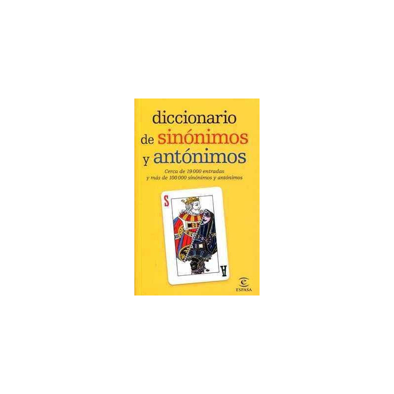 Diccionario Sinonimos y Antonimos n/e