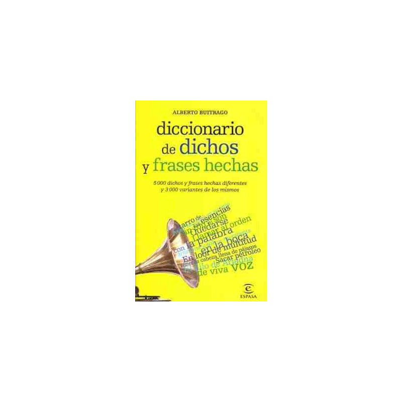 Diccionario de Dichos y Frases Hechas