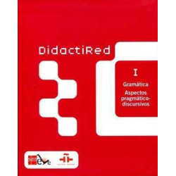 DidactiRed 1 Gramatica aspectos pragmatico-discursivos