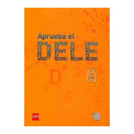 Aprueba el DELE A1 Manual de preparación al DELE A1