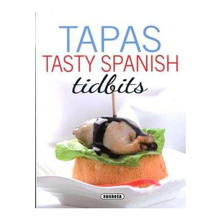 Tapas Tasty Spanish Tidbits