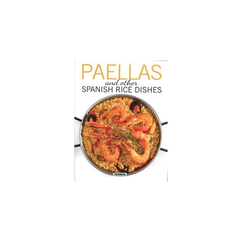 Paellas and Other Spanish Dishes