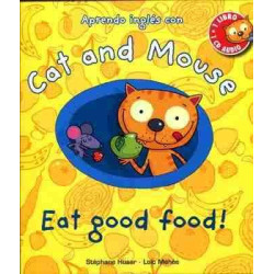 Cat and Mouse : Eat Good Food ! + Cd audio