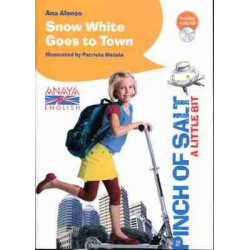 Pinch of Salt A2 : Snow White Goes to Town + Cd audio