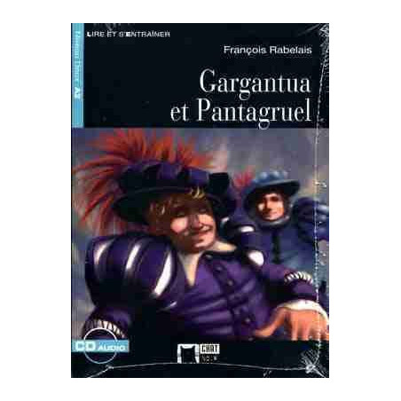 Gargantua et Pantagruel. Livre + CD