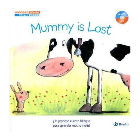 Mummy is Lost bilingual + Cd audio