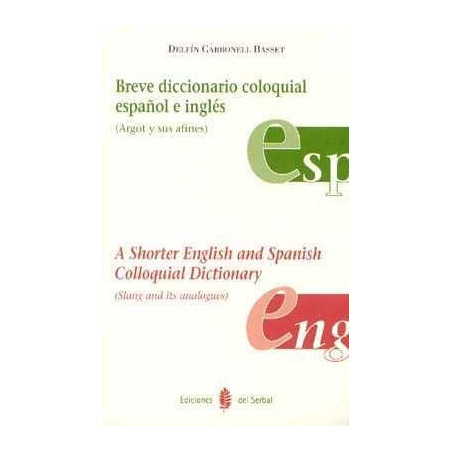 Breve Diccionario Coloquial Español Ingles