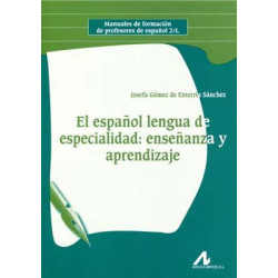 Español lengua de especialidad :  enseñanza y aprendizaje