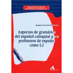 Aspectos de gramatica del español coloquial para profesores de español como L2