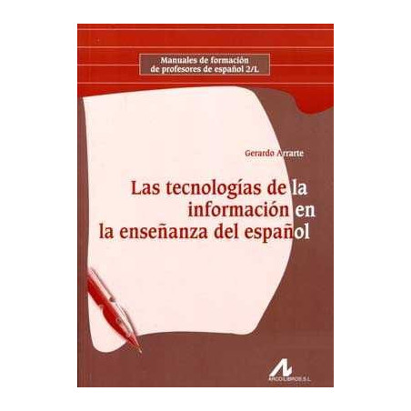 Las Tecnologias de la Informacion en la Enseñanza del Español