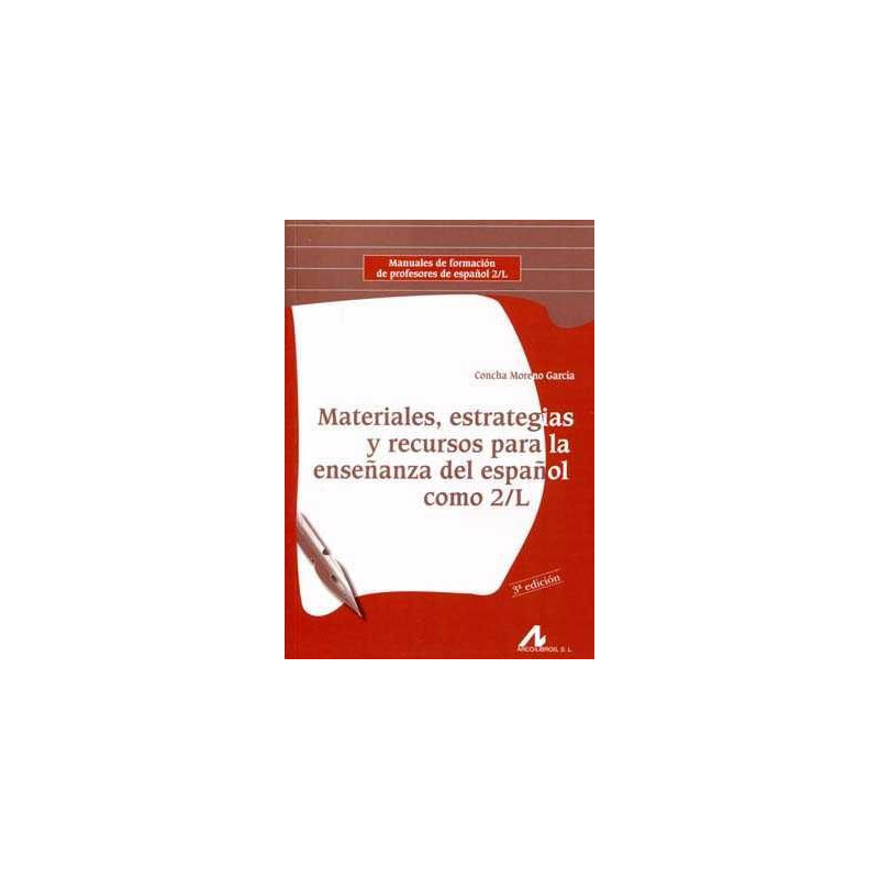 Materiales, Estrategias y Recursos para la enseñanza del español como 2/L