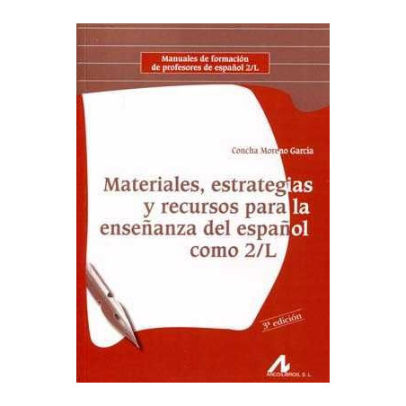 Materiales, Estrategias y Recursos para la enseñanza del español como 2/L