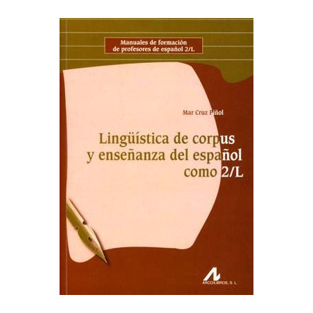 Linguistica de Corpus y Enseñanza del Español como 2/L