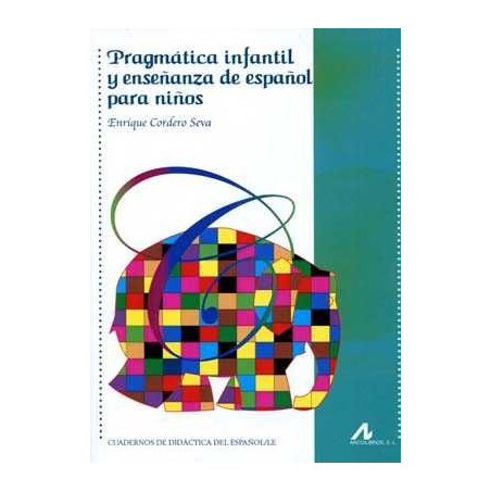 Pragmatica Infantil y Enseñanza de Español para Niños