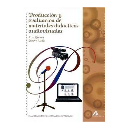 Produccion y Evaluacion de Materiales Didacticos Audiovisuales