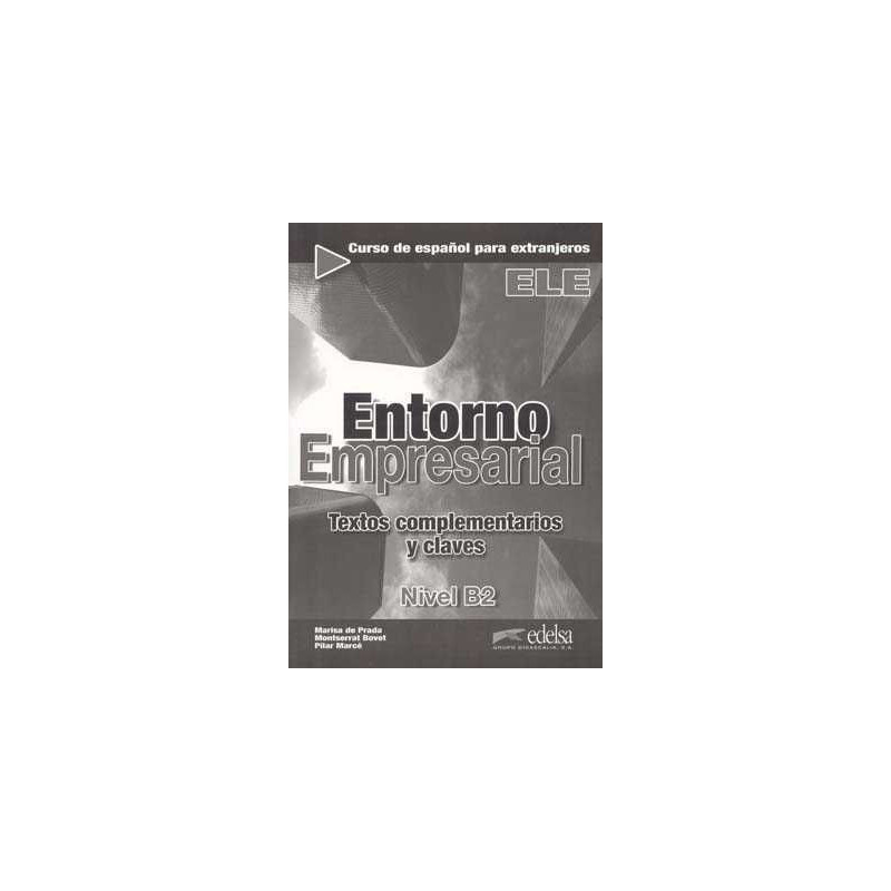 Entorno Empresarial B2 Textos Complementarios y Claves